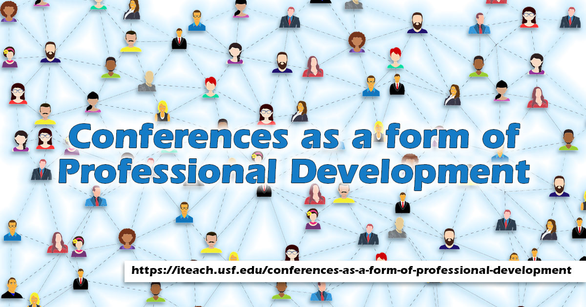 Conferences as a form of Professional Development iTeach